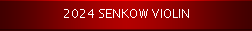 2024 SENKOW VIOLIN